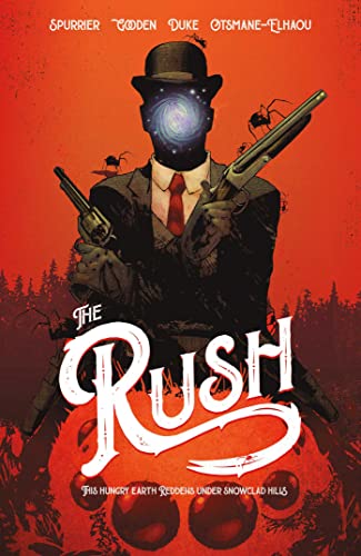 Cover of The Rush: This Hungry Earth Reddens Under Snowclad Hills
