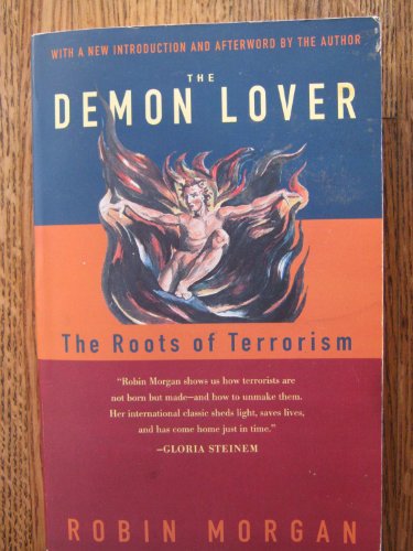 The Demon Lover: The Roots of Terrorism
