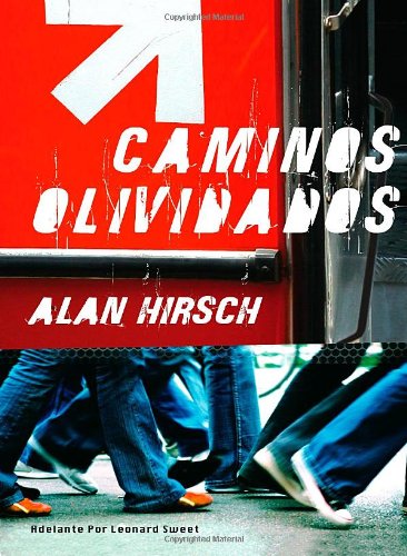Caminos Olvidados: Reactivemos la Iglesia Misional