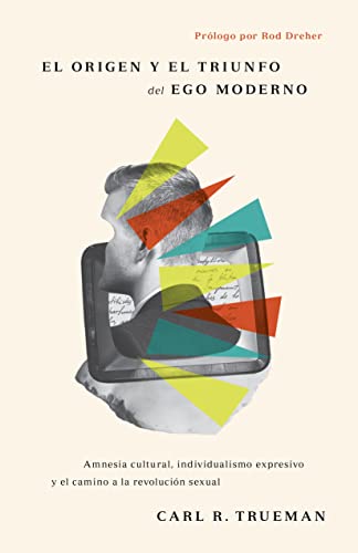 Cover of El origen y el triunfo del ego moderno