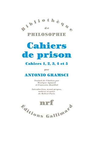 Cahiers de prison. Cahiers 1, 2, 3, 4 et 5
