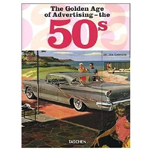 The Golden Age of Advertising - the 50s