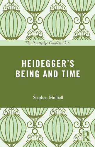 Cover of The Routledge Guidebook to Heidegger's Being and Time