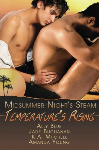 Cover of Temperature's Rising: A Midsummer's Night Steam