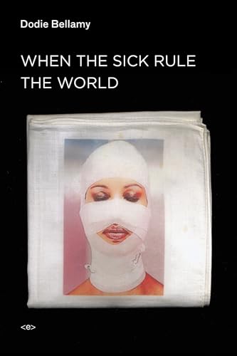 Cover of When the Sick Rule the World