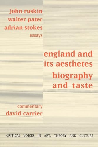 England and its Aesthetes: Biography and Taste