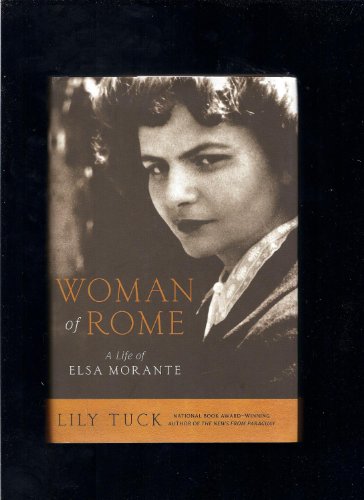 Cover of Woman of Rome: A Life of Elsa Morante