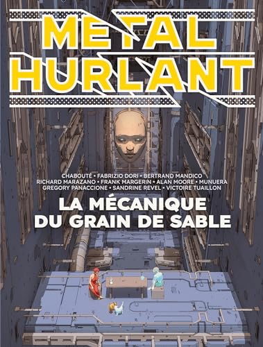Metal Hurlant N10: La mecanique du grain de sable