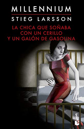 Cover of La chica que sonaba con un cerillo y un galon de gasolina