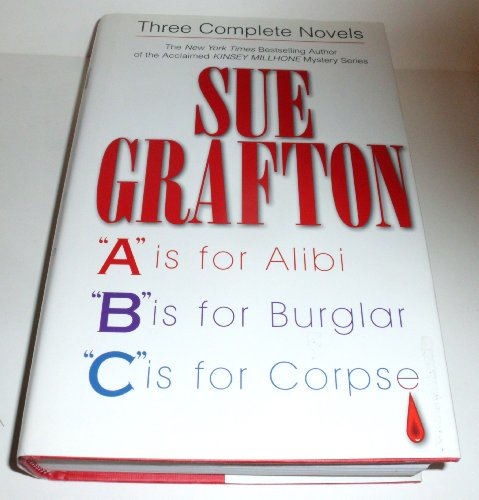 Cover of Three Complete Novels: A is for Alibi / B is for Burglar / C is for Corpse