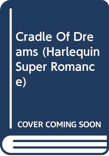 Cradle of dreams