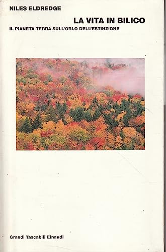 Cover of La vita in bilico: Il pianeta Terra sull'orlo dell'estinzione