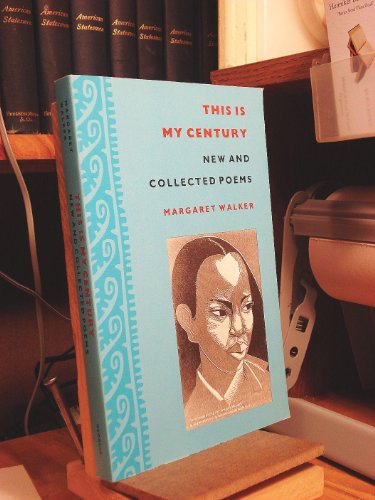 This Is My Century: New and Collected Poems