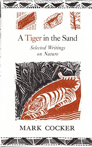 A Tiger in the Sand: Selected Writings on Nature
