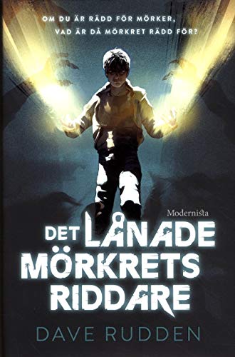 Det lanade morkrets riddare
