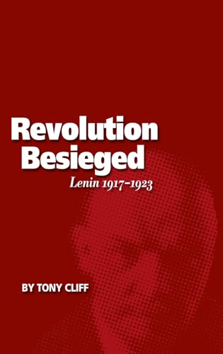 Cover of Revolution Besieged, Volume 3: Lenin 1917-1923