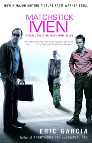 Cover of Matchstick Men: A Novel About Grifters with Issues