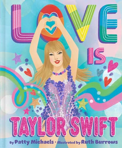 Cover of Love Is Taylor Swift