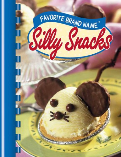 Cover of Favorite Brand Name Silly Snacks