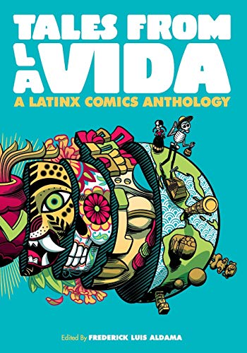 Tales from la Vida: A Latinx Comics Anthology