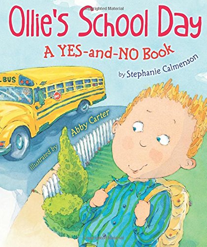 Ollie's School Day: A Yes-and-No Story