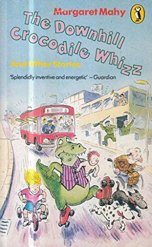 Cover of The Downhill Crocodile Whizz and Other Stories