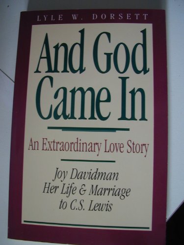 Cover of And God Came in: An Extraordinary Love Story