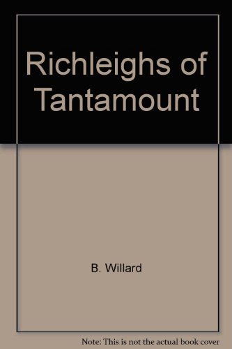 Cover of The Richleighs of Tantamount