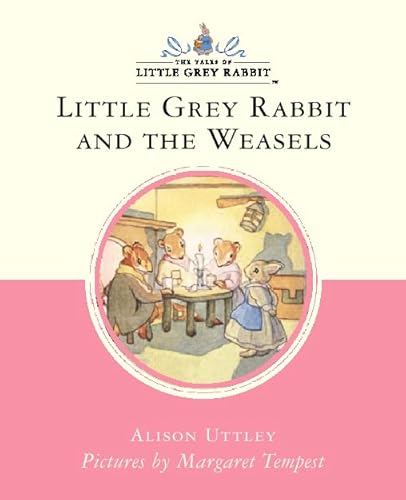 Cover of Little Grey Rabbit and the Weasels