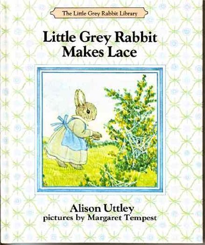 Cover of Little Grey Rabbit Makes Lace