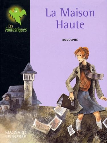 La Maison Haute
