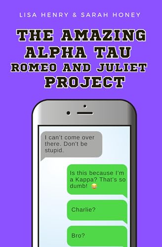 Cover of The Amazing Alpha Tau Romeo and Juliet Project