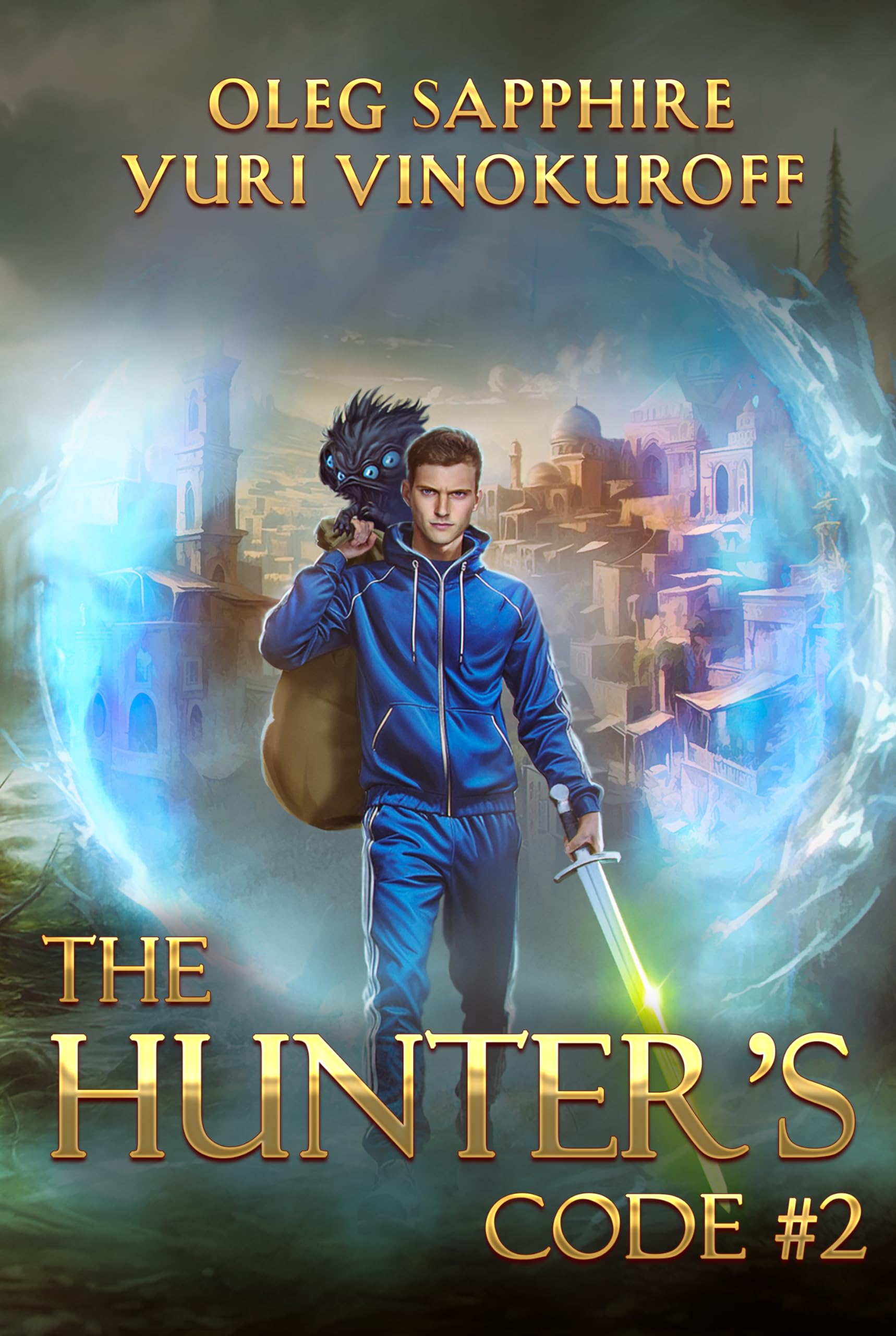The Hunter's Code: Book 2: A Portal Progression Fantasy Series