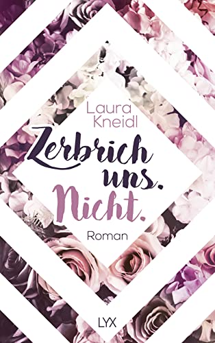 Cover of Zerbrich uns. Nicht.