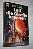 Cover of Lass die Giraffe brennen : Erzahlungen