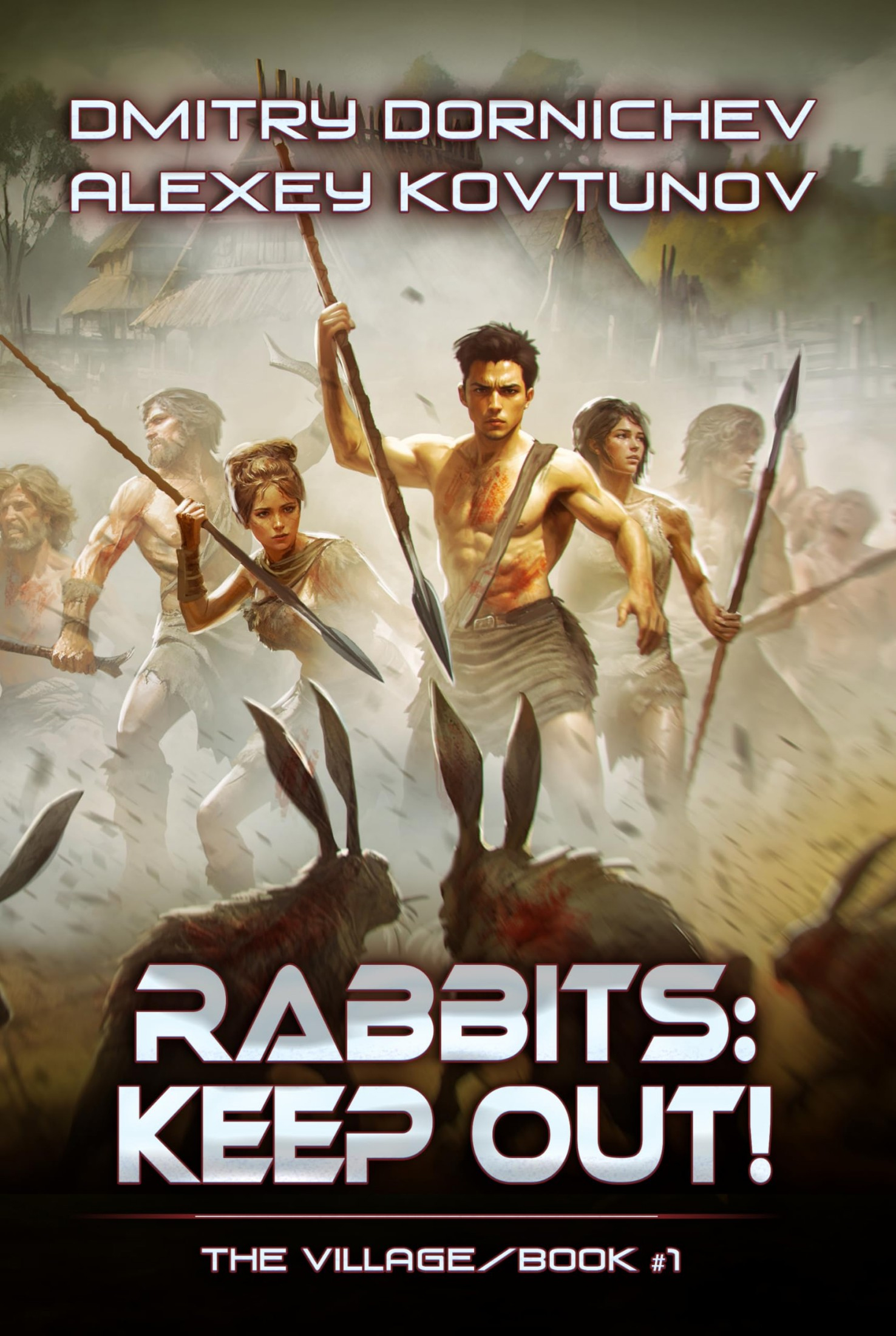 Rabbits: Keep Out! (The Village Book #1): A LitRPG Progression Fantasy Series