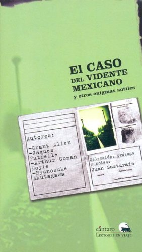 Cover of El caso del vidente mexicano y otros enigmas sutiles