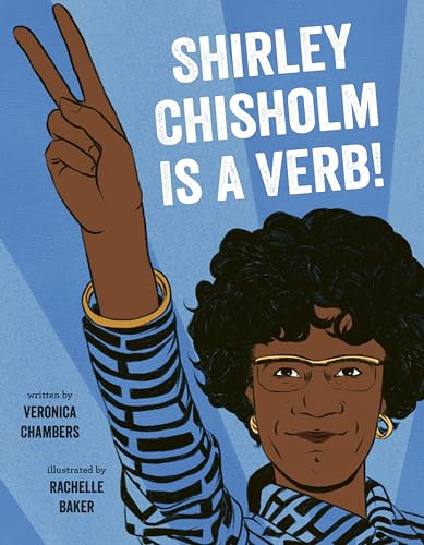 Cover of Shirley Chisholm is a Verb!