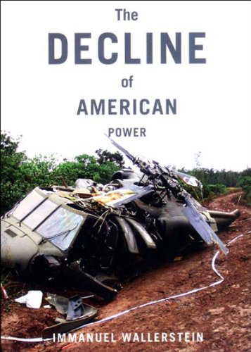 Cover of The Decline of American Power: The U.S. in a Chaotic World
