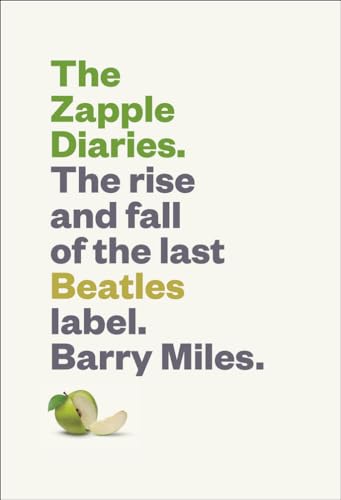 Cover of The Zapple Diaries: The Rise and Fall of the Last Beatles Label