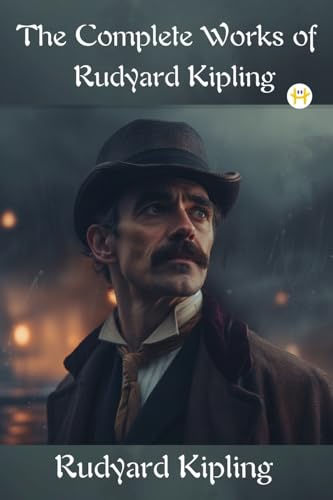 The complete works of Rudyard Kipling