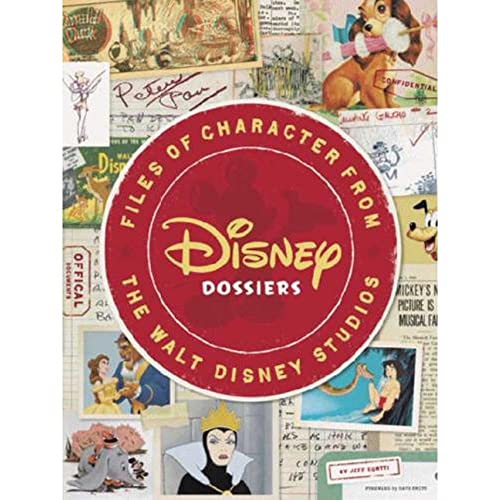 Cover of Disney Dossiers: Files of Character from the Walt Disney Studios