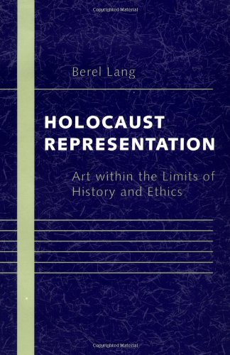 Cover of Holocaust Representation: Art within the Limits of History and Ethics
