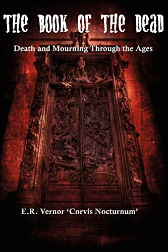 Cover of The Book of the Dead Death and Mourning Through the Ages