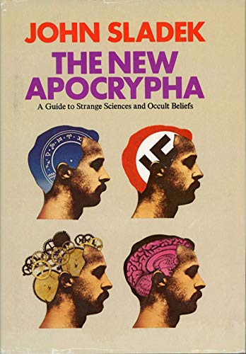 Cover of The New Apocrypha: A Guide to Strange Science and Occult Beliefs