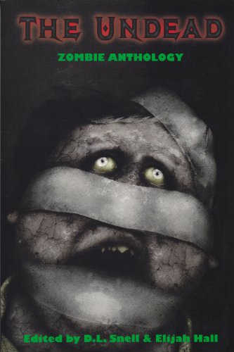 The Undead: Zombie Anthology