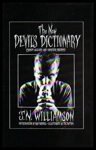 Cover of The New Devils Dictionary: Creepy Cliches and Sinister Synonyms