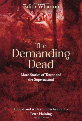 The Demanding Dead: More Stories of Terror and the Supernatural