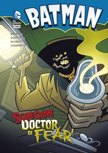 Cover of Batman: Scarecrow, Doctor of Fear