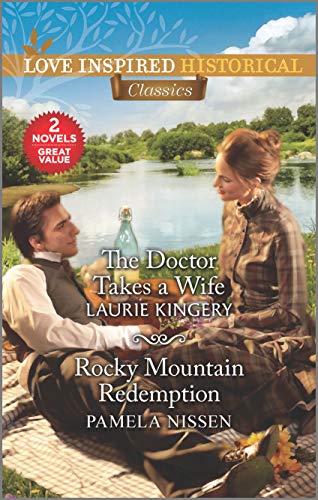 Cover of The Doctor Takes a Wife & Rocky Mountain Redemption